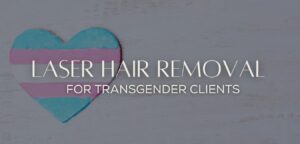 Laser Hair Removal Transgender Gentlemaxpro