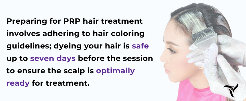 How To Prepare For Prp Treatment - 7 Day Rule for Hair Colouring