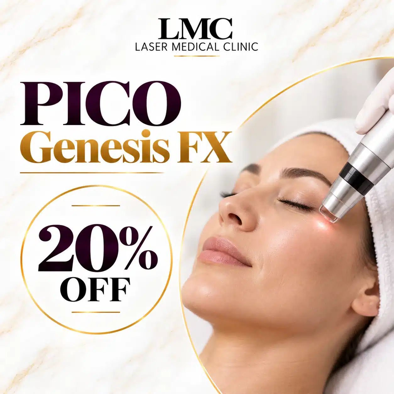 LMC PICO Genesis FX laser treatment promotion with 20% off.